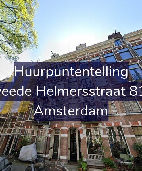 Foto gevel Huurpuntentelling voor Tweede Helmersstraat 81-1, Amsterdam