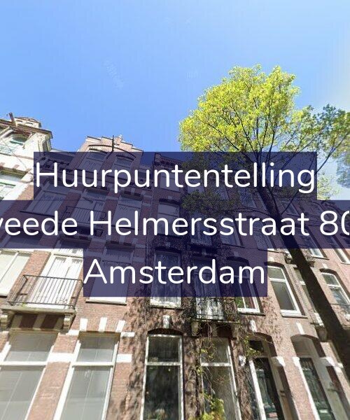 Foto gevel Huurpuntentelling voor Tweede Helmersstraat 80-2, Amsterdam