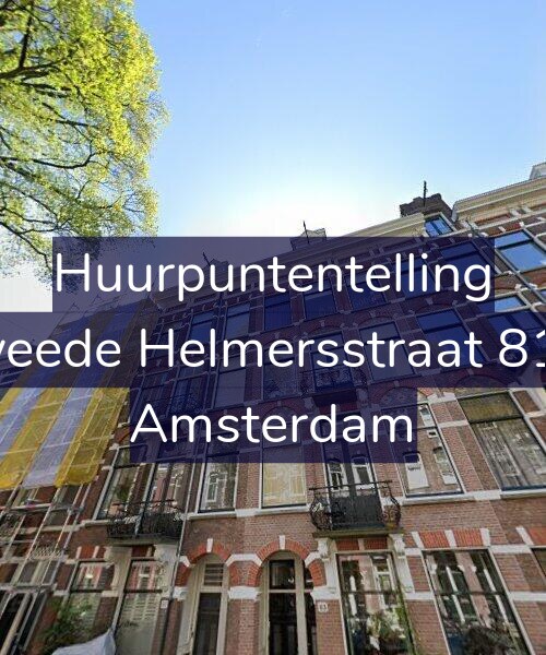 Foto gevel Huurpuntentelling voor Tweede Helmersstraat 81-2, Amsterdam