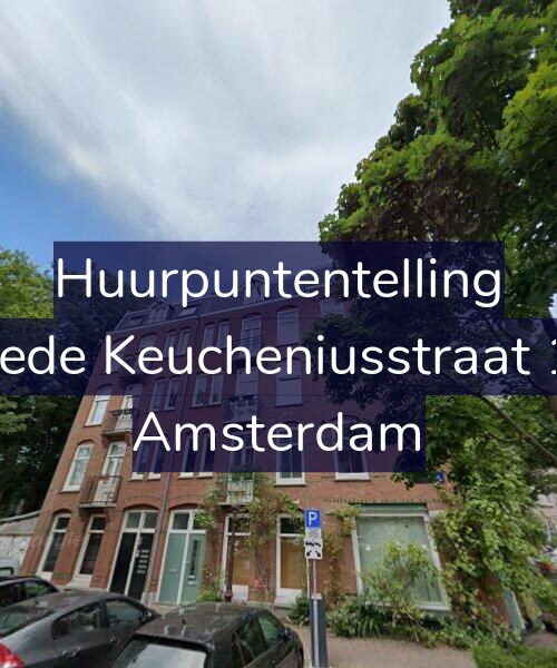 Foto gevel Huurpuntentelling voor Tweede Keucheniusstraat 16-1, Amsterdam