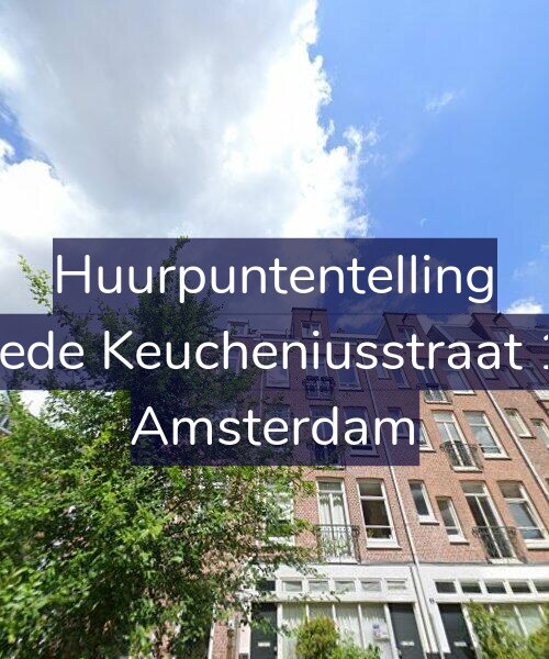 Foto gevel Huurpuntentelling voor Tweede Keucheniusstraat 10-3, Amsterdam
