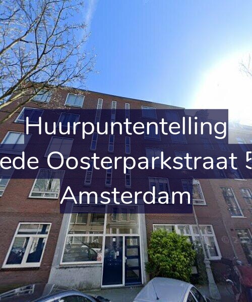 Foto gevel Huurpuntentelling voor Tweede Oosterparkstraat 50-A, Amsterdam