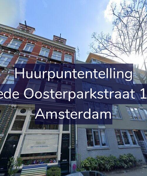 Foto gevel Huurpuntentelling voor Tweede Oosterparkstraat 180-3, Amsterdam