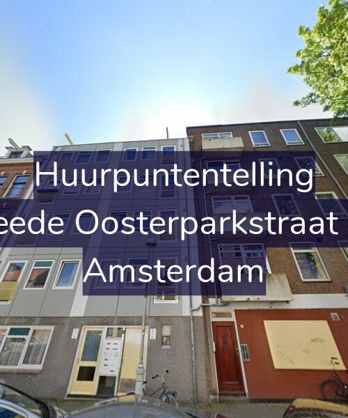 Foto gevel Huurpuntentelling voor Tweede Oosterparkstraat 6-A, Amsterdam