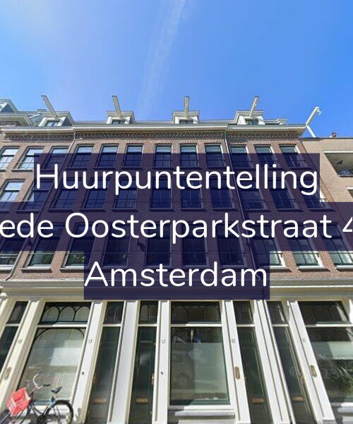 Foto gevel Huurpuntentelling voor Tweede Oosterparkstraat 45-D, Amsterdam