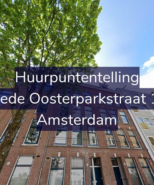 Foto gevel Huurpuntentelling voor Tweede Oosterparkstraat 12-2, Amsterdam