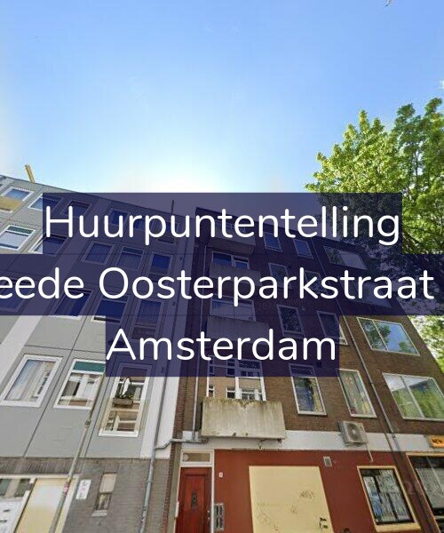 Foto gevel Huurpuntentelling voor Tweede Oosterparkstraat 4-2, Amsterdam