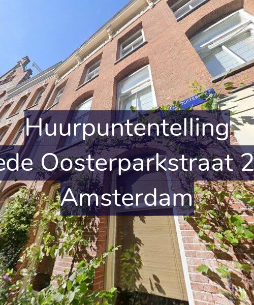 Foto gevel Huurpuntentelling voor Tweede Oosterparkstraat 231-2, Amsterdam