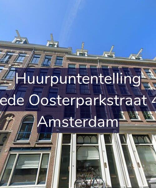 Foto gevel Huurpuntentelling voor Tweede Oosterparkstraat 41-A, Amsterdam