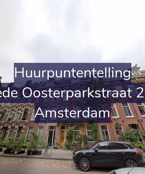 Foto gevel Huurpuntentelling voor Tweede Oosterparkstraat 217-H, Amsterdam
