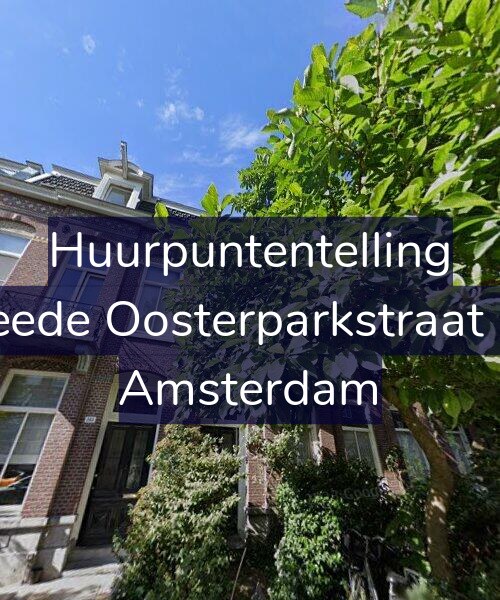 Foto gevel Huurpuntentelling voor Tweede Oosterparkstraat 245, Amsterdam
