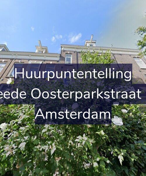 Foto gevel Huurpuntentelling voor Tweede Oosterparkstraat 275, Amsterdam
