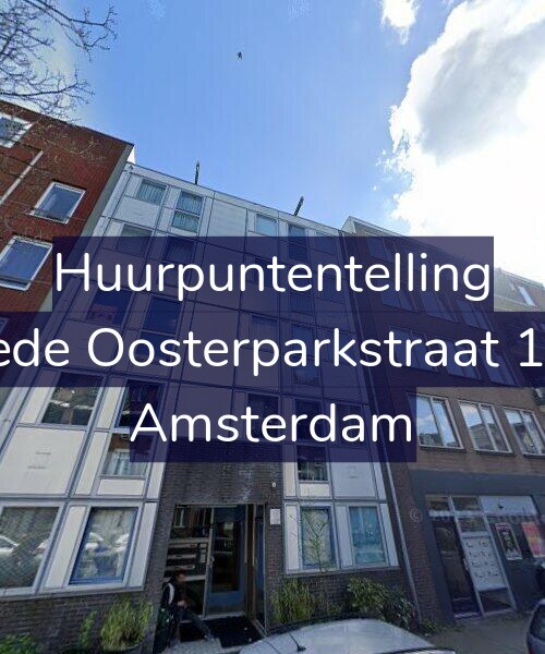 Foto gevel Huurpuntentelling voor Tweede Oosterparkstraat 132-K, Amsterdam