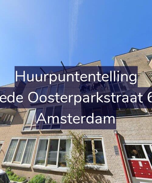 Foto gevel Huurpuntentelling voor Tweede Oosterparkstraat 69-D, Amsterdam
