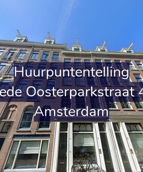 Foto gevel Huurpuntentelling voor Tweede Oosterparkstraat 41-D, Amsterdam