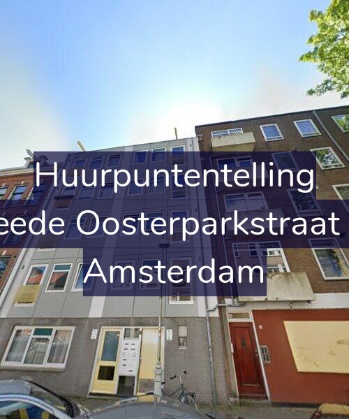 Foto gevel Huurpuntentelling voor Tweede Oosterparkstraat 6-C, Amsterdam