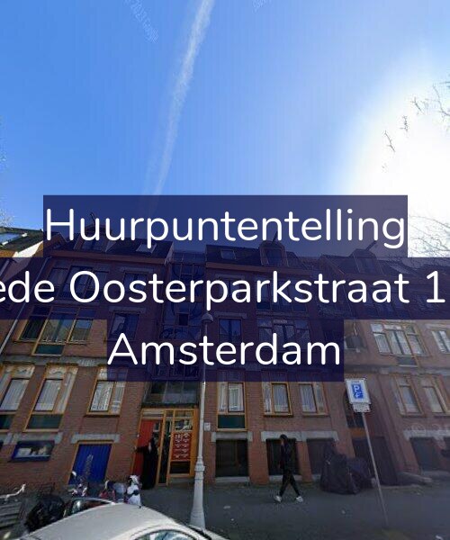 Foto gevel Huurpuntentelling voor Tweede Oosterparkstraat 104-D, Amsterdam
