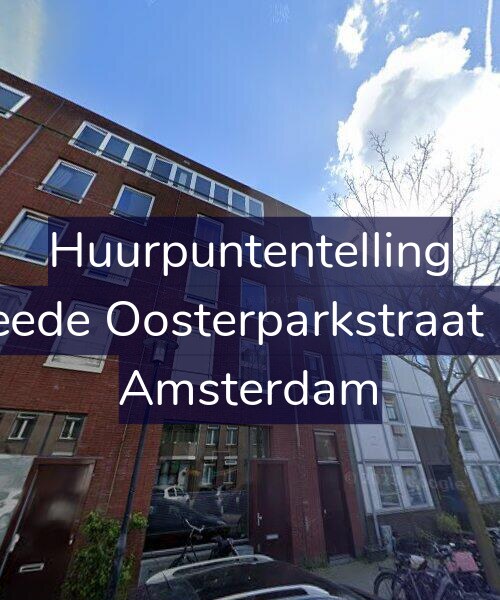 Foto gevel Huurpuntentelling voor Tweede Oosterparkstraat 134, Amsterdam