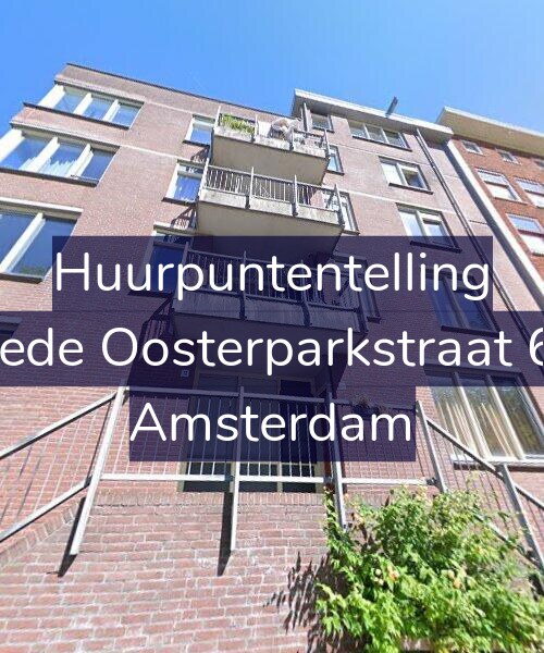 Foto gevel Huurpuntentelling voor Tweede Oosterparkstraat 62-A, Amsterdam