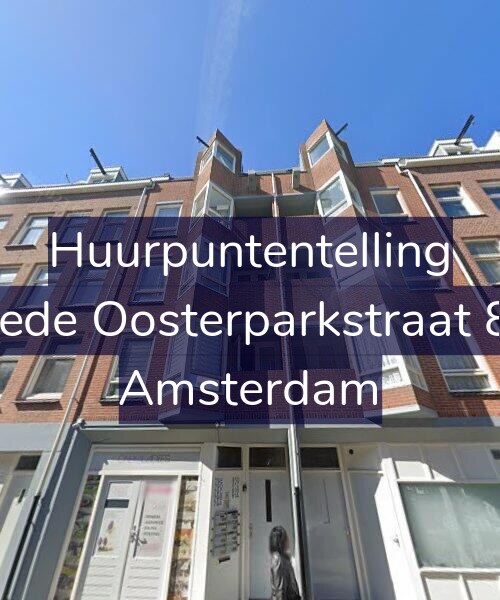 Foto gevel Huurpuntentelling voor Tweede Oosterparkstraat 81-A, Amsterdam