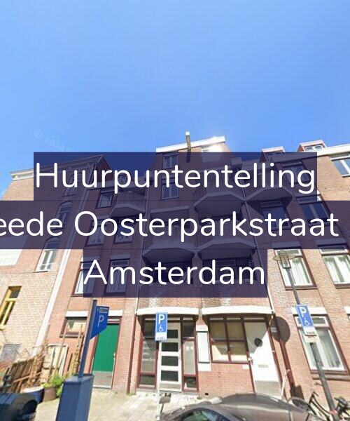 Foto gevel Huurpuntentelling voor Tweede Oosterparkstraat 139, Amsterdam