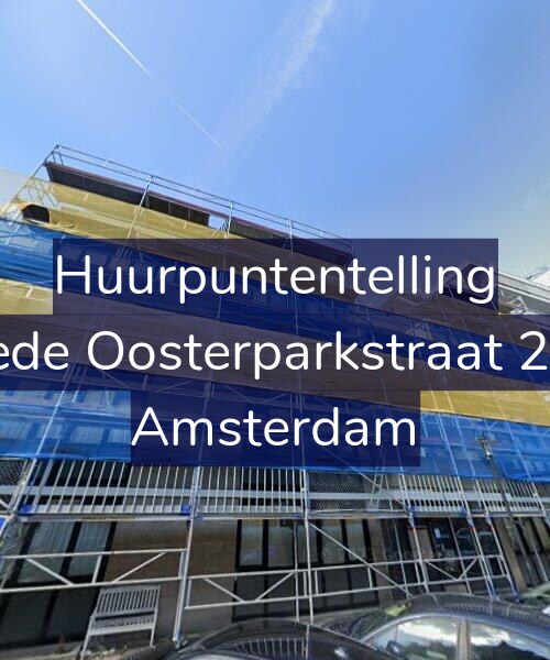 Foto gevel Huurpuntentelling voor Tweede Oosterparkstraat 203-B, Amsterdam