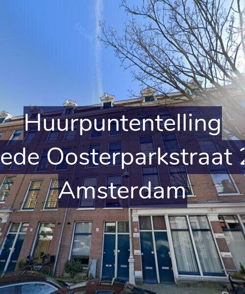 Foto gevel Huurpuntentelling voor Tweede Oosterparkstraat 28-2, Amsterdam