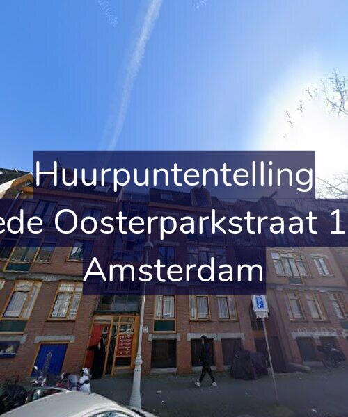 Foto gevel Huurpuntentelling voor Tweede Oosterparkstraat 104-A, Amsterdam
