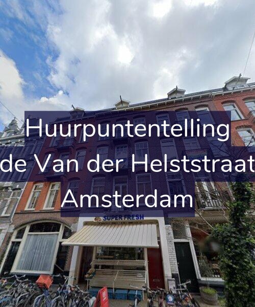 Foto gevel Huurpuntentelling voor Tweede Van der Helststraat 15-1, Amsterdam