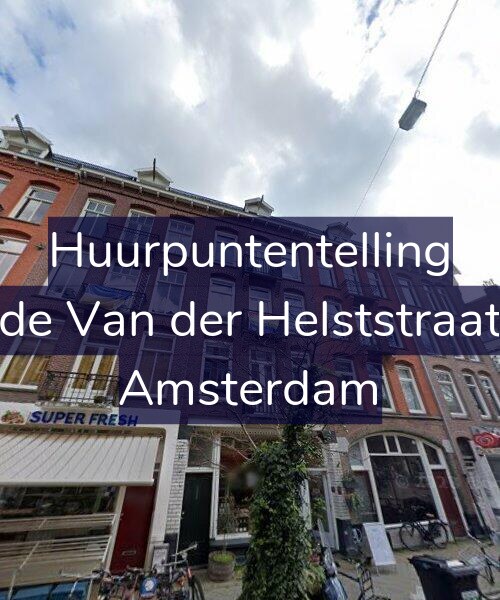 Foto gevel Huurpuntentelling voor Tweede Van der Helststraat 17-4, Amsterdam