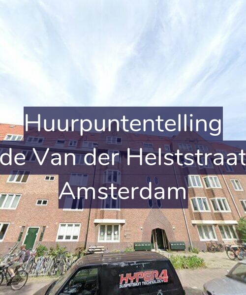 Foto gevel Huurpuntentelling voor Tweede Van der Helststraat 99-4, Amsterdam
