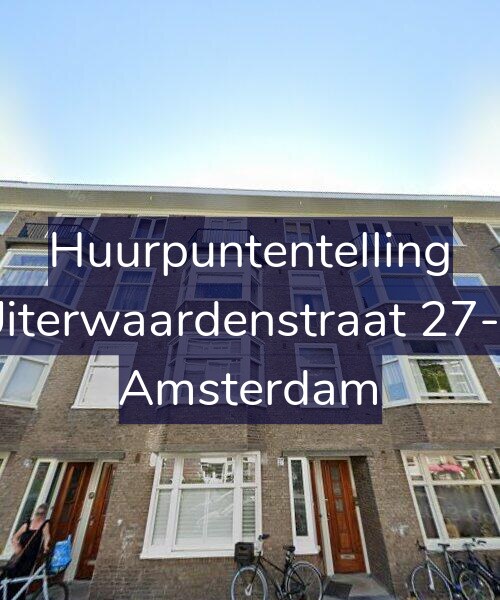 Foto gevel Huurpuntentelling voor Uiterwaardenstraat 27-2, Amsterdam