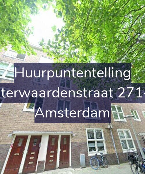 Foto gevel Huurpuntentelling voor Uiterwaardenstraat 271-1, Amsterdam