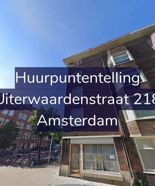 Foto gevel Huurpuntentelling voor Uiterwaardenstraat 218, Amsterdam