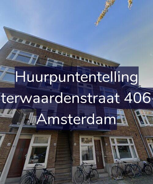 Foto gevel Huurpuntentelling voor Uiterwaardenstraat 406-3, Amsterdam