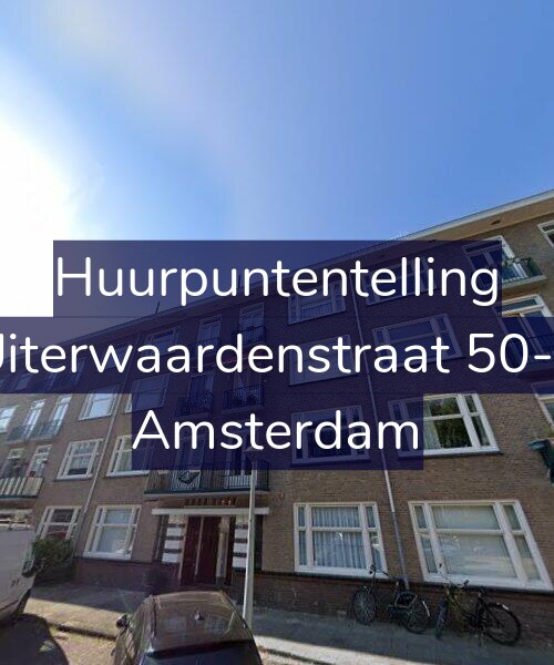 Foto gevel Huurpuntentelling voor Uiterwaardenstraat 50-2, Amsterdam
