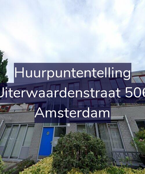 Foto gevel Huurpuntentelling voor Uiterwaardenstraat 506, Amsterdam