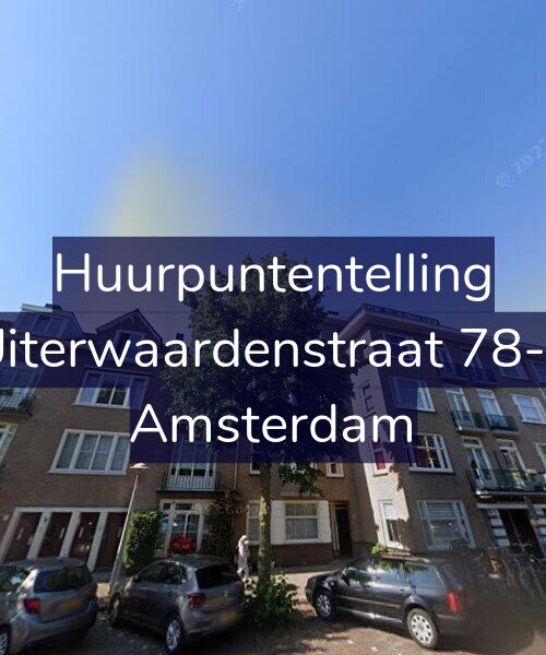 Foto gevel Huurpuntentelling voor Uiterwaardenstraat 78-1, Amsterdam