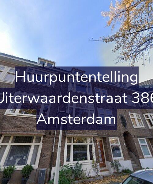 Foto gevel Huurpuntentelling voor Uiterwaardenstraat 386, Amsterdam