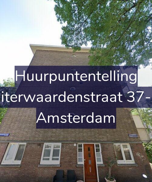 Foto gevel Huurpuntentelling voor Uiterwaardenstraat 37-A, Amsterdam