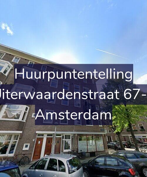 Foto gevel Huurpuntentelling voor Uiterwaardenstraat 67-2, Amsterdam