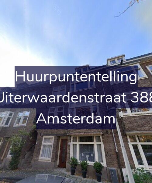 Foto gevel Huurpuntentelling voor Uiterwaardenstraat 388, Amsterdam