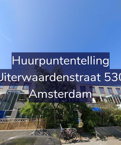 Foto gevel Huurpuntentelling voor Uiterwaardenstraat 530, Amsterdam