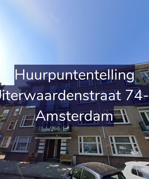 Foto gevel Huurpuntentelling voor Uiterwaardenstraat 74-1, Amsterdam