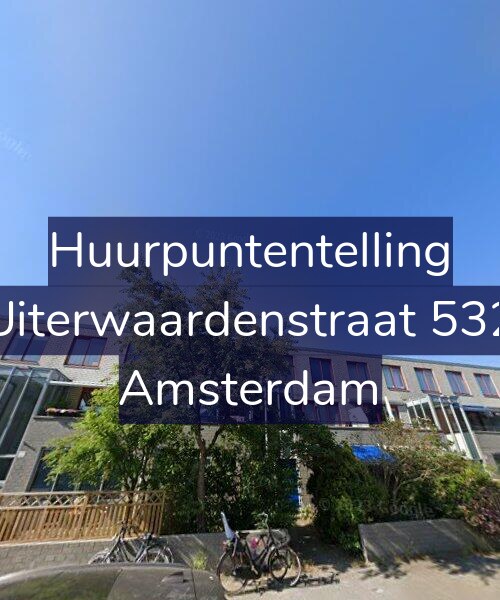 Foto gevel Huurpuntentelling voor Uiterwaardenstraat 532, Amsterdam
