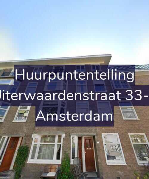 Foto gevel Huurpuntentelling voor Uiterwaardenstraat 33-2, Amsterdam