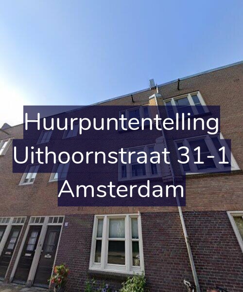 Foto gevel Huurpuntentelling voor Uithoornstraat 31-1, Amsterdam