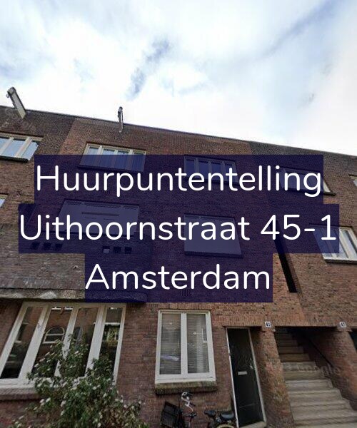 Foto gevel Huurpuntentelling voor Uithoornstraat 45-1, Amsterdam