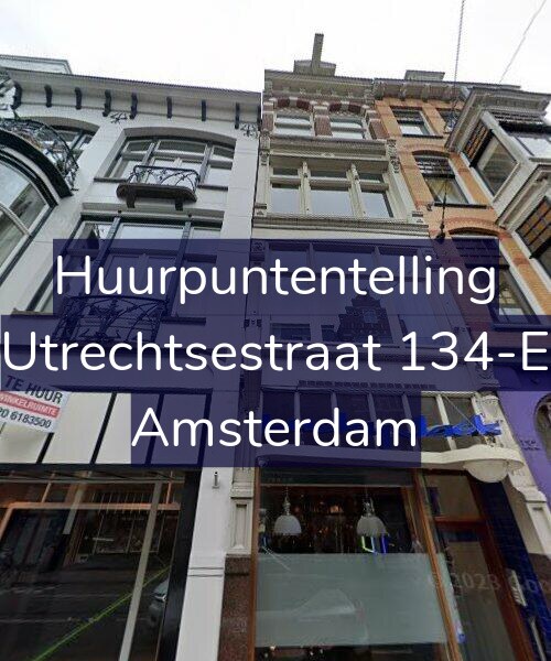 Foto gevel Huurpuntentelling voor Utrechtsestraat 134-E, Amsterdam