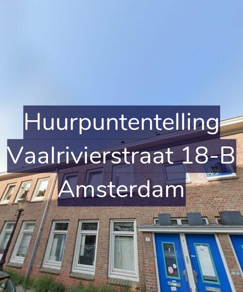 Foto gevel Huurpuntentelling voor Vaalrivierstraat 18-B, Amsterdam